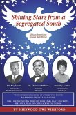 Shining Stars from a Segregated South