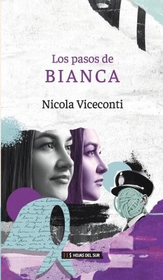 Los pasos de Bianca - Viceconti, Nicola