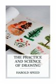 The Practice and Science of Drawing