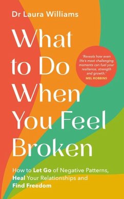 What to Do When You Feel Broken - Williams