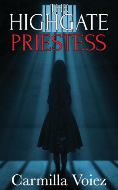 The Highgate Priestess - Voiez, Carmilla