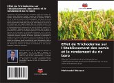 Effet de Trichoderma sur l'établissement des semis et le rendement du riz boro
