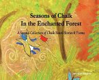 Seasons of Chalk In the Enchanted Forest