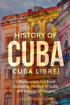 History of Cuba - Fernando Alvarez, Carlos