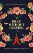 Pray Without Ceasing - Bild 1