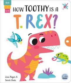 How Toothy Is a T. Rex? - Regan, Lisa