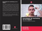 Estratégias de marketing na era digital