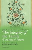 The Integrity of the Family & the Role of Parents
