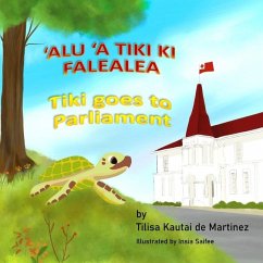 Tiki Goes to Parliament - de Martinez, Tilisa K