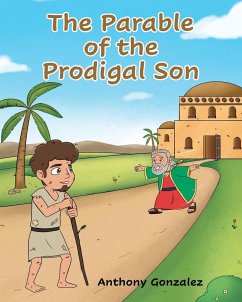 The Parable of the Prodigal Son - Gonzalez, Anthony