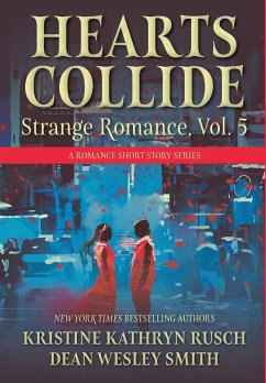 Hearts Collide, Vol. 5 - Rusch, Kristine Kathryn; Smith, Dean Wesley