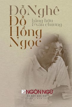 T¿p Chí Ngôn Ng¿ S¿ ¿¿c Bi¿t - ¿¿ H¿ng Ng¿c, V¿n Ch¿¿ng & B¿n H¿u (softcover - lightweight) - Do, Hong Ngoc