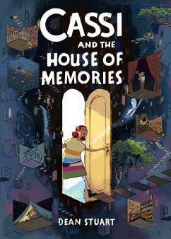 Cassi and the House of Memories - Stuart, Dean