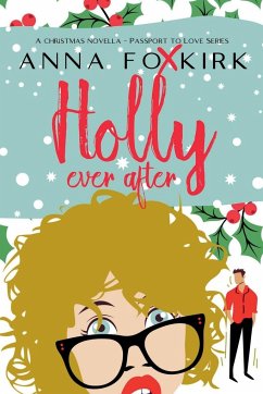 Holly Ever After - Foxkirk, Anna