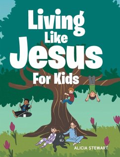 Living Like Jesus - Stewart, Alicia