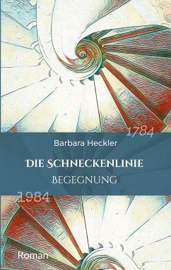 Die Schneckenlinie (eBook, ePUB) - Heckler, Barbara