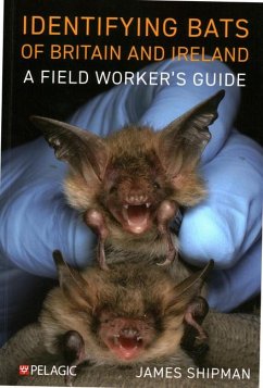 Identifying Bats of Britain and Ireland Identifying Bats of Britain and Ireland