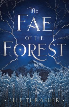 The Fae of the Forest - Thrasher, Elle