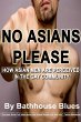No Asians Please - Bild 1