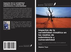 Impactos de la variabilidad climática en los medios de subsistencia y vulnerabilidad - Taye, Dejene