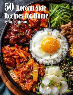 50 Korean Side Recipes for Home - Johnson, Kelly