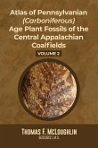 Atlas Of Pennsylvanian (Carboniferous) Age Plant Fossils of the Central Appalachian Coalfields