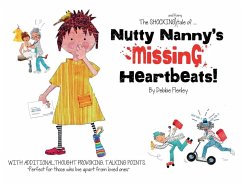 Nutty Nanny's Missing Heartbeats! - Flenley, Debbie