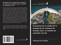 Evaluación de la calidad de la energía de los sistemas de energía solar: un estudio de conexión a la red - Sam Kebbie, Mohamed