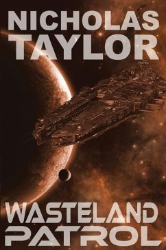 Wasteland Patrol - Taylor, Nicholas