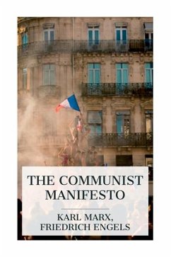 The Communist Manifesto - Marx, Karl; Engels, Friedrich