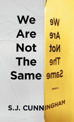 We Are Not The Same - Cunningham, S. J.