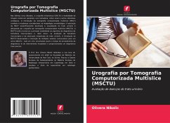 Urografia por Tomografia Computorizada Multislice (MSCTU) - Nikolic, Olivera