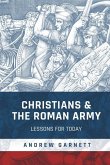 Christians and the Roman Army