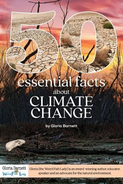 50 Essential Facts About Climate Change - Barnett, Gloria