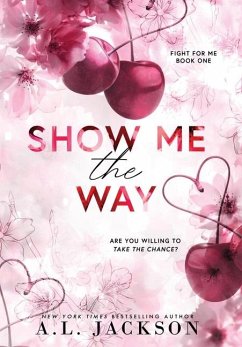 Show Me the Way (Hardcover) - Jackson, A L