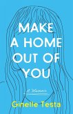 Make a Home Out of You