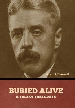 Buried Alive - Bennett, Arnold