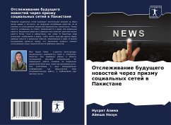 Otslezhiwanie buduschego nowostej cherez prizmu social'nyh setej w Pakistane - Azima, Nusrat;Nazuk, Ajesha
