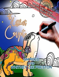 The littlest Coyote (Multi Language Coloring Edition) - And Whitney Lee Preston, Nm Reed