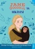 Jane Goodallin Hikayesi;Okumaya Yeni Baslayan Cocuklar icin Biyografi Kitabi