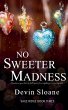No Sweeter Madness - Bild 1
