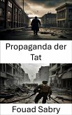 Propaganda der Tat (eBook, ePUB)