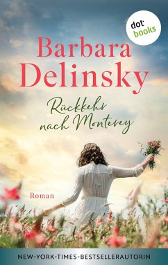 Rückkehr nach Monterey (eBook, ePUB) - Delinsky, Barbara