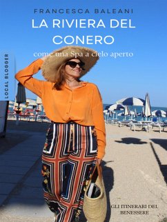 La Riviera del Conero come una Spa a cielo aperto (eBook, ePUB) - Baleani, Francesca