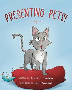 Presenting Pets! - Green, Anne L.