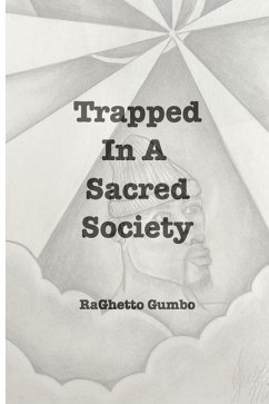 Trapped In A Sacred Society - Gumbo, Raghetto