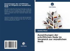 Auswirkungen der schriftlichen Rede im Vergleich zur mündlichen Rede - Maaz, Shehla