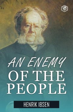 An Enemy of the People - Ibsen, Henrik