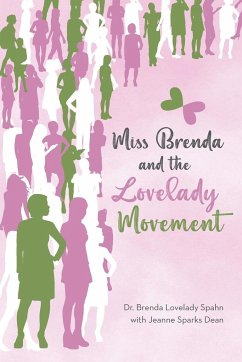 Miss Brenda and the Lovelady Movement - Lovelady Spahn, Brenda; Sparks Dean, Jeanne