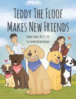 Teddy The Floof Makes New Friends - Cooper MS. CCC-SLP, Rachel; Unterfranz, Deb